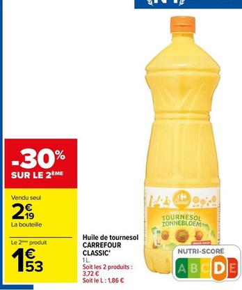 Carrefour - Huile De Tournesol Classic offre à 2,19€ sur Carrefour