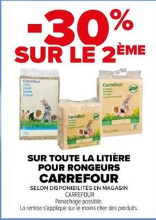 Carrefour - Sur Toute La Litière Pour Rongeurs offre sur Carrefour