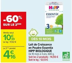 Hipp Biologique - Lait De Croissance En Poudre Essentia offre à 10,39€ sur Carrefour