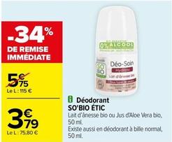 So'Bio Etic - Déodorant offre à 3,79€ sur Carrefour