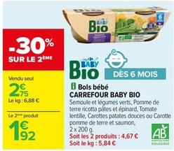 Carrefour - Bols Bébé Baby Bio offre à 2,75€ sur Carrefour