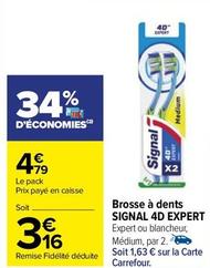 Signal - Brosse A Dents  offre à 3,16€ sur Carrefour
