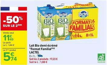 Lactel - Lait Bio Demi-écrémé "Format Familial" offre à 11,49€ sur Carrefour