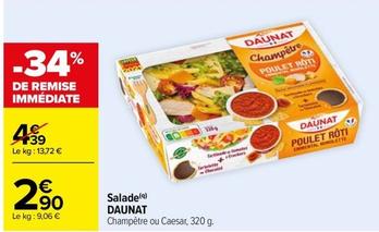 Daunat - Salade offre à 2,9€ sur Carrefour
