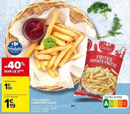 Carrefour - Frites Surgelées Classic' offre à 1,99€ sur Carrefour