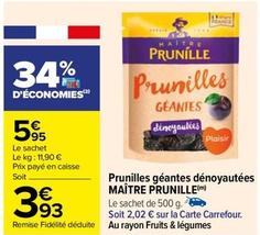 Maître Prunille - Prunilles Géantes Dénoyautées offre à 3,93€ sur Carrefour