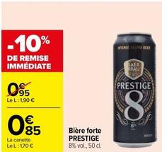 Prestige - Bière Forte offre à 0,85€ sur Carrefour
