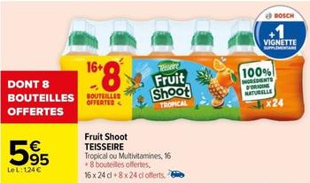 Teisseire - Fruit Shoot offre à 5,95€ sur Carrefour