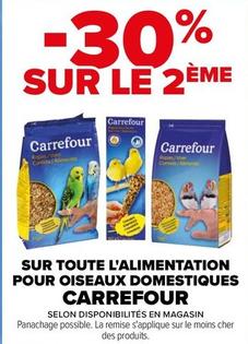 Carrefour - Sur Toute L'Alimentation Pour Oiseaux Domestiques offre sur Carrefour