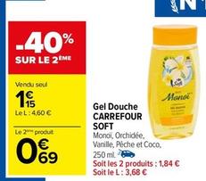 Carrefour - Gel Douche Soft offre à 1,15€ sur Carrefour