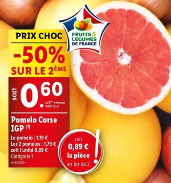 Pomelo Corse IGP offre à 0,6€ sur Lidl