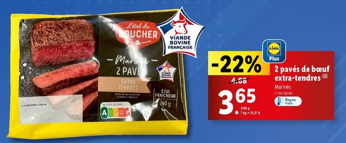 2 Pavés De Bœuf Extra Tendres offre à 3,65€ sur Lidl