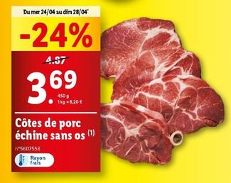 Côtes De Porc Échine Sans Os offre à 3,69€ sur Lidl