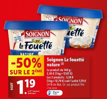 Soignon - Le Fouetté Nature offre à 1,19€ sur Lidl
