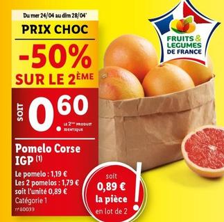 Pomelo Corse IGP offre à 0,89€ sur Lidl