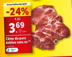 Côtes De Porc Echine Sans Os  offre à 3,69€ sur Lidl