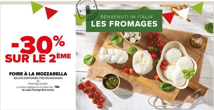 Foire À La Mozzarella offre sur Carrefour Contact