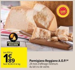 G Parmigiano Reggiano A.O.P.  offre à 1,89€ sur Carrefour Contact