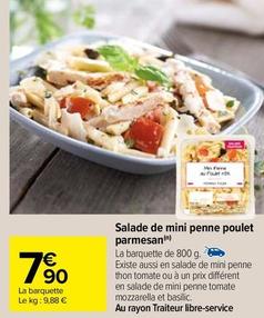Salade De Mini Penne Poulet Parmesan  offre à 7,9€ sur Carrefour Contact