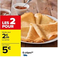 6 Crepes  offre à 2,99€ sur Carrefour Contact