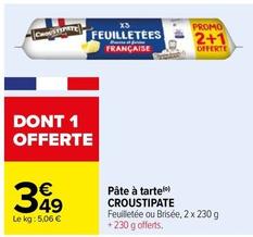 Croustipate - Pâte À Tarte offre à 3,49€ sur Carrefour Contact