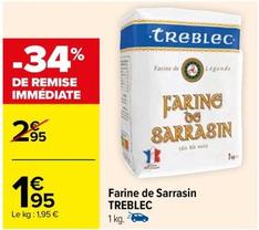 Treblec - Farine De Sarrasin offre à 1,95€ sur Carrefour Contact