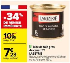 Labeyrie - Bloc De Foie Gras De Canard offre à 7,23€ sur Carrefour Contact