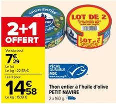 Petit Navire - Thon Entier À L'huile D'olive offre à 7,29€ sur Carrefour Contact