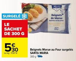Santa Maria - Beignets Morue Au Four Surgelés offre à 5,3€ sur Carrefour Contact