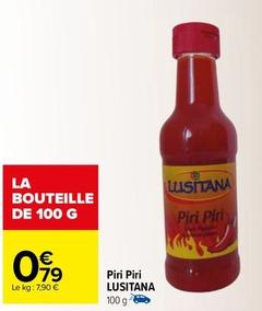 Lusitana - Piri Piri  offre à 0,79€ sur Carrefour Contact
