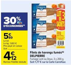 Delpierre - Filets De Harengs Fumés offre à 4,12€ sur Carrefour Drive