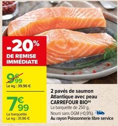 Carrefour - 2 Pavés De Saumon Atlantique Avec Peau Bio offre à 7,99€ sur Carrefour Drive