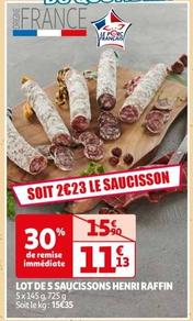 Henri Raffin - Lot De 5 Saucissons offre à 11,13€ sur Auchan Hypermarché