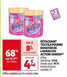 Vanish - Détachant Textile Poudre Booster De Lavage Oxi Action offre à 4,46€ sur Auchan Hypermarché