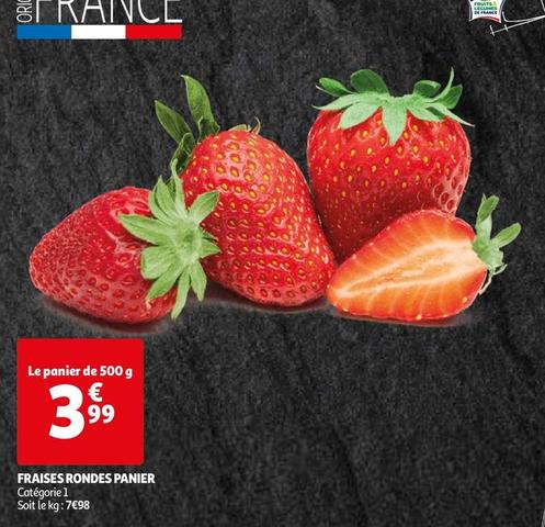 Fraises Rondes Panier offre à 3,99€ sur Auchan Hypermarché