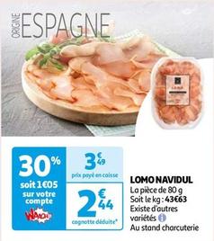 Lomo Navidul offre à 2,44€ sur Auchan Hypermarché
