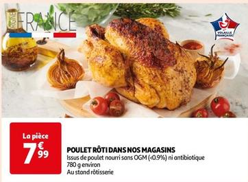 Poulet Rôti Dans Nos Magasins offre à 7,99€ sur Auchan Hypermarché