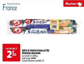 Auchan - Pâte À Tarte Feuilletée Épaisse offre à 2,5€ sur Auchan Hypermarché