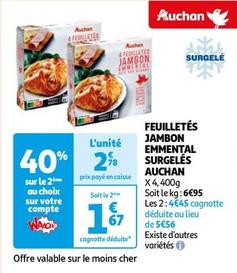 Auchan - Feuilletés Jambon Emmental Surgelés offre à 2,78€ sur Auchan Hypermarché
