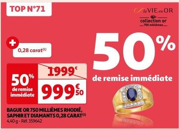 Bague Or 750 Millièmes Rhodié, Saphiret Diamants offre à 999,5€ sur Auchan Hypermarché