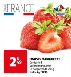 Fraises Mariguette offre à 2,49€ sur Auchan Hypermarché