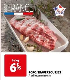 Porc: Travers Ou Ribs offre à 6,95€ sur Auchan Hypermarché
