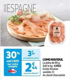 Lomo Navidul offre à 2,44€ sur Auchan Hypermarché