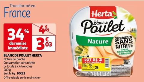 Herta - Blanc De Poulet offre à 3,03€ sur Auchan Hypermarché