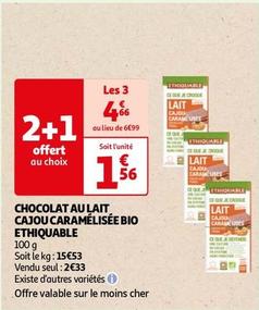 Ethiquable - Chocolat Au Lait Cajou Caramélisée Bio offre à 1,56€ sur Auchan Hypermarché