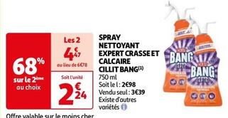 Bang - Spray Nettoyant Expert Crasse Et Calcaire Cillit  offre à 2,24€ sur Auchan Hypermarché