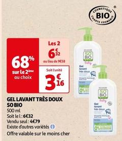 So Bio - Gel Lavant Tres Doux  offre à 3,16€ sur Auchan Hypermarché