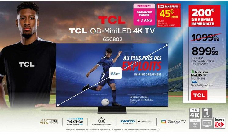 Tcl - Téléviseur Mini Led 4K  offre à 899,99€ sur Carrefour
