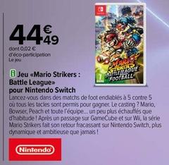 Nintendo Switch - Jeu <<Mario Strikers : Battle League offre à 44,49€ sur Carrefour