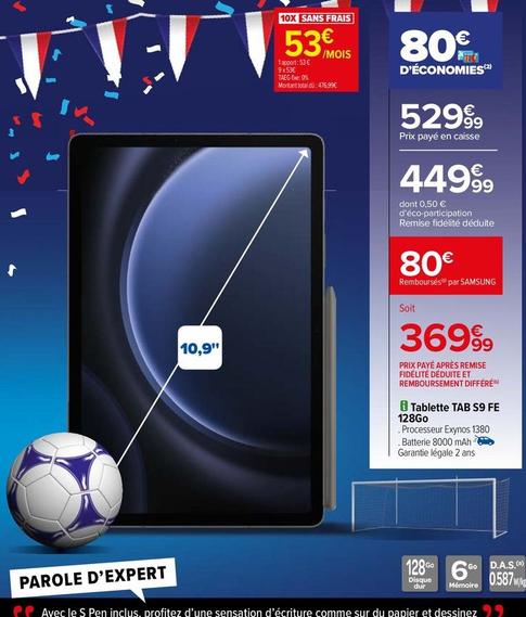 Tablette TAB S9 FE 128Go offre à 449,99€ sur Carrefour